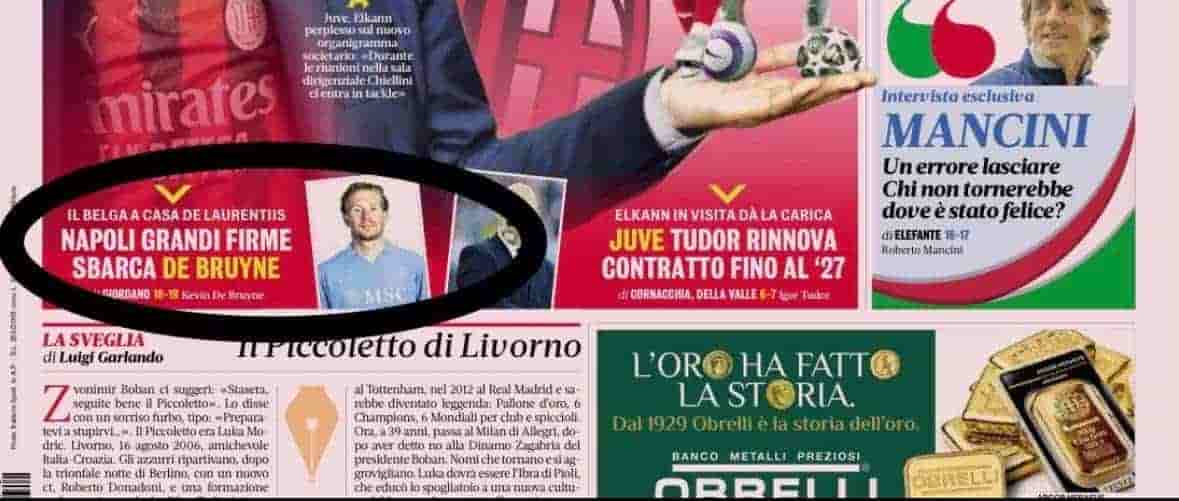 De Laurentiis, De Bruyne e il nuovo potere che spaventa il Nord La prima pagina della Gazzetta dello Sport, simbolo di un giornalismo che guarda al passato.