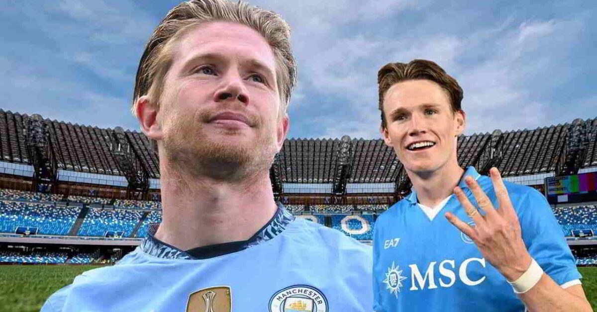 mcTominay su De Bruyne: "Colpo incredibile per il Napoli"