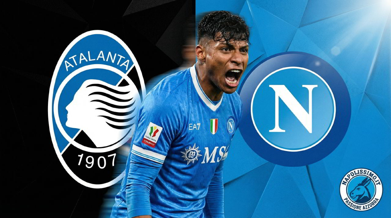 Atalanta Napoli, dove vederla oggi in tv e streaming: orario e formazioni